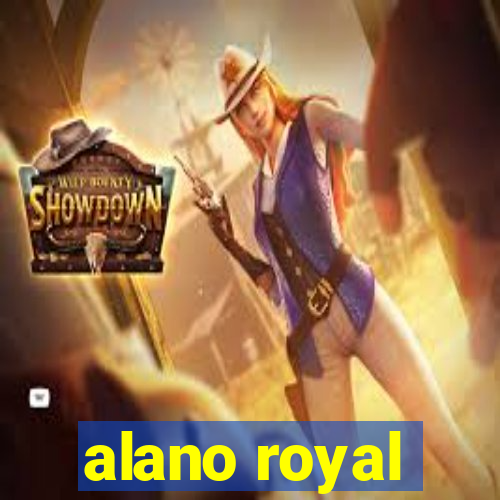 alano royal